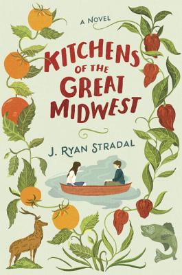 Kitchens of the Great Midwest - Stradal, J Ryan