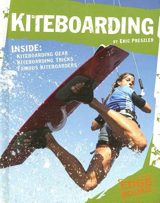 Kiteboarding - Preszler, Eric