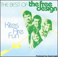 Kites Are Fun: The Best of the Free Design - The Free Design