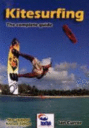 Kitesurfing: The Complete Guide