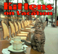 Kittens on vacation