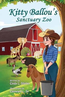 Kitty Ballou's Sanctuary Zoo: black and white illustrations edition - Shirley, Cailey (Editor), and Shirley, Cindy