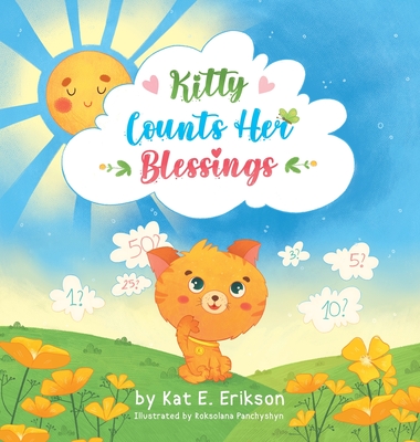 Kitty Counts Her Blessings - Erikson, Kat E