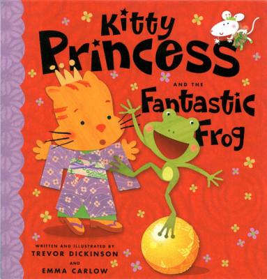 Kitty Princess and the Fantastic Frog - 