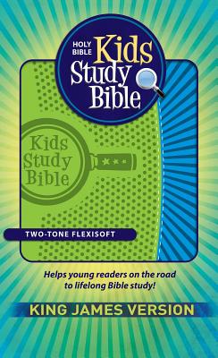 KJV Kids Study Bible - Hendrickson Bibles (Compiled by)