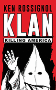 Klan: Killing America