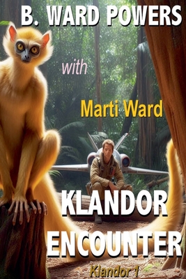 Klandor Encounter - Powers, B Ward, and Ward, Marti