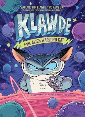 Klawde: Evil Alien Warlord Cat #1 - Marciano, Johnny, and Chenoweth, Emily