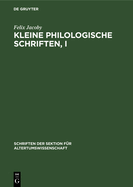 Kleine Philologische Schriften, I