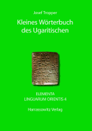 Kleines Worterbuch Des Ugaritischen