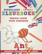 Kleurboek Nederlands - Engels I Engels Leren Voor Kinderen I Creatief Schilderen En Leren