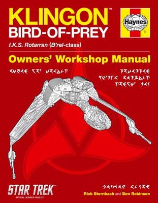 Klingon Bird-Of-Prey Manual: IKS Rotarran (B'rel-class) - Sternbach, Rick, and Robinson, Ben