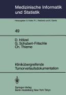 Klinikubergreifende Tumorverlaufsdokumentation: Zwischenbericht Aus Der Anlaufphase Des Tumorregisters Munchen