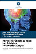 Klinische ?berlegungen bei leichten Kopfverletzungen