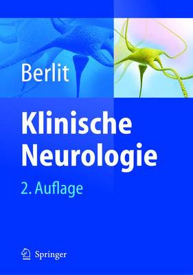 Klinische Neurologie: 2 aktualisierte Auflage - Berlit, Peter (Editor)