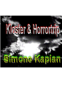 Kloster & Horrortrip: Sammelband