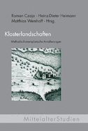 Klosterlandschaften: Methodisch-Exemplarische Ann?herungen