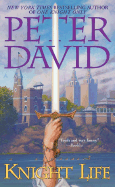 Knight Life - David, Peter
