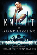 Knight of Grand Crossing