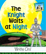 Knight Waits at Night