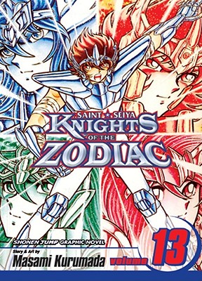 Knights of the Zodiac (Saint Seiya), Vol. 13 - Kurumada, Masami