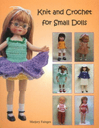 Knit and Crochet for Small Dolls - Fainges, Marjorie