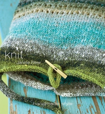 Knit: Handmade Style - Flew, Janine