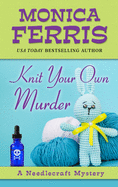 Knit Your Own Murder