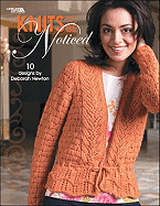 Knits to Be Noticed (Leisure Arts #4545)