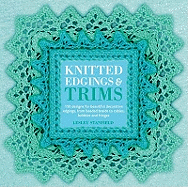 Knitted Edgings and Trims