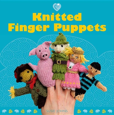 Knitted Finger Puppets - Johns, S