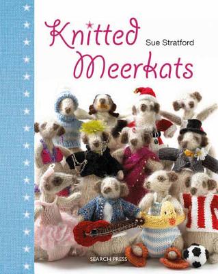 Knitted Meerkats - Stratford, Sue