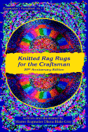 Knitted Rag Rugs for the Craftsman: Rugmaker's Handbook No.1