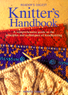 Knitter's Handbook: A Comprehensive Guide to the Principles and Techniques of Handknitting