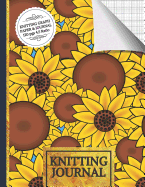 Knitting Journal: Sunflower Knitting Journal for Women: Half Lined Paper, Half Graph Paper (4:5 Ratio) Perfect Gift for Knitting Lovers
