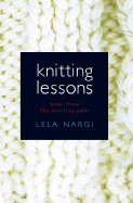 Knitting Lessons - Nargi, Lela