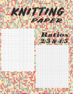 Knitting Paper Ratios 2: 3 & 4:5: Two Ratios Grid & Graph Notebook