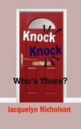 Knock, Knock: Who's there?