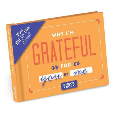 Knock Knock Why I`m Grateful for You Fill in the Love Journal - Knock Knock (Creator)