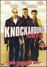 Knockaround Guys - Brian Koppelman; David Levien