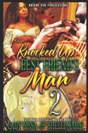 Knocked Up by My Best Friend's Man 2