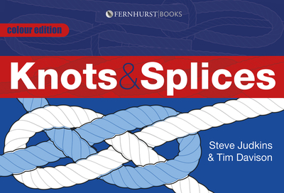 Knots and Splices - Judkins, Steve, and Davison, Tim