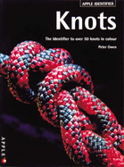 Knots Identifier: The Illustrated Guide to Over 50 Knots in Colour - Gibbons, Martin