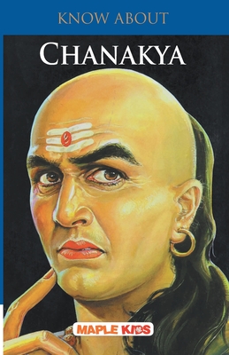 Know About Chanakya - Maple Press
