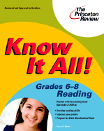 Know It All! Grades 6-8 Reading - Princeton Review