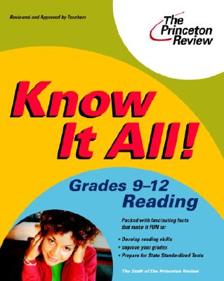 Know It All! Grades 9-12 Reading - Princeton Review