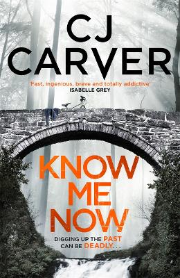 Know Me Now - Carver, C. J.