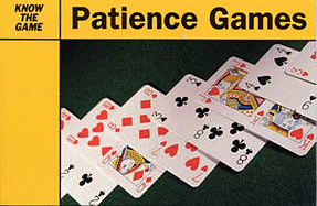 Know the Game: Patience Games