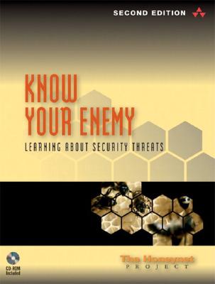 Know Your Enemy: Learning about Security Threats - Honeynet Project the