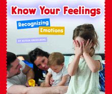 Know Your Feelings: Recognizing Emotions